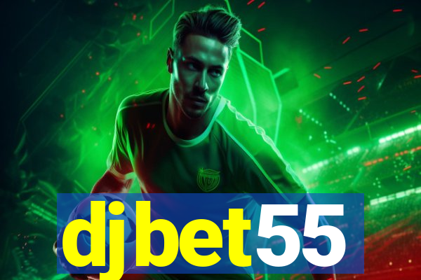 djbet55