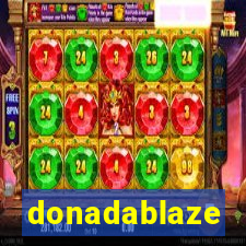 donadablaze