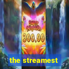 the streamest