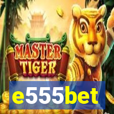 e555bet