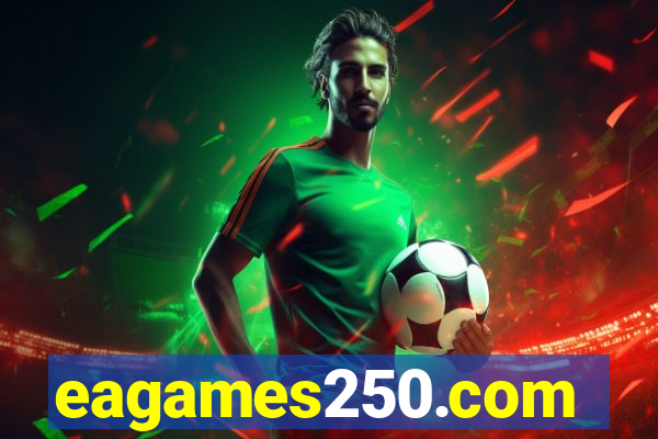 eagames250.com