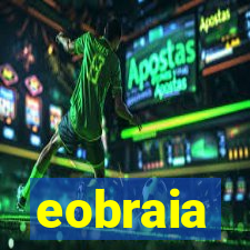 eobraia