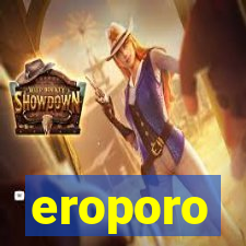 eroporo