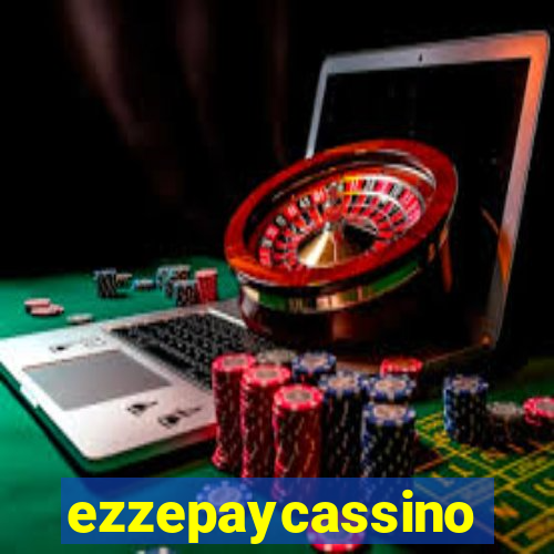 ezzepaycassino