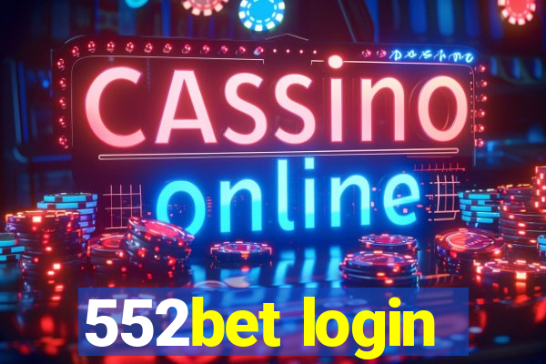 552bet login