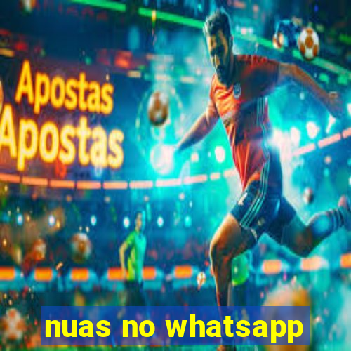 nuas no whatsapp