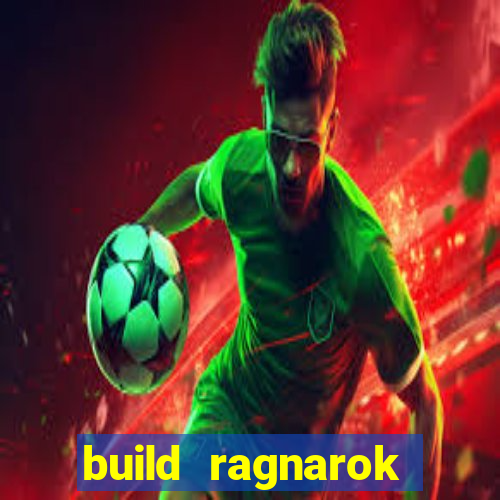 build ragnarok history reborn shadow