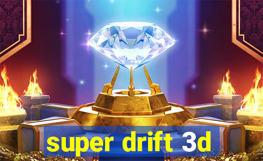 super drift 3d