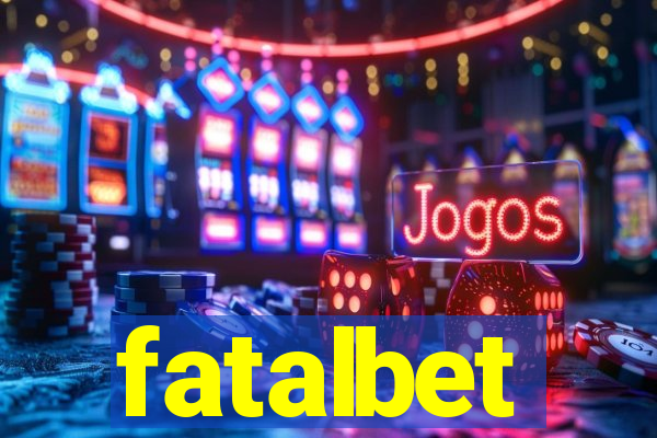 fatalbet