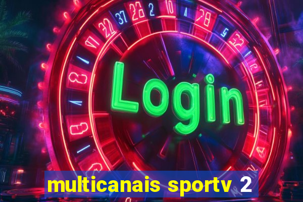 multicanais sportv 2