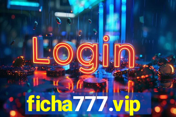 ficha777.vip