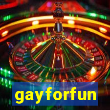 gayforfun