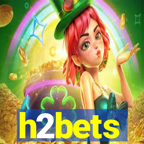 h2bets