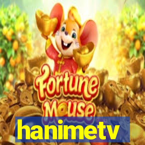 hanimetv