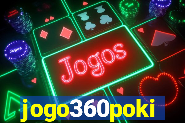 jogo360poki