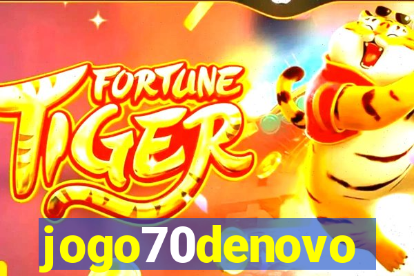 jogo70denovo