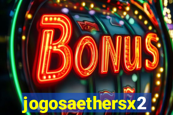 jogosaethersx2