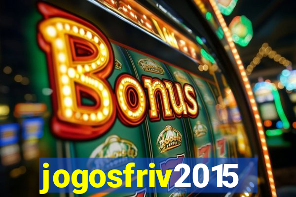 jogosfriv2015