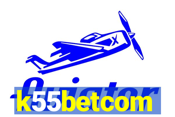 k55betcom