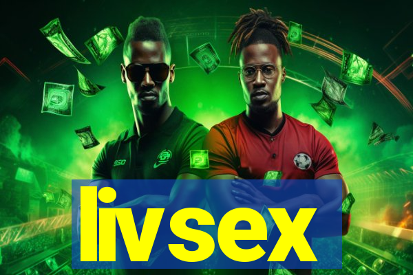 livsex