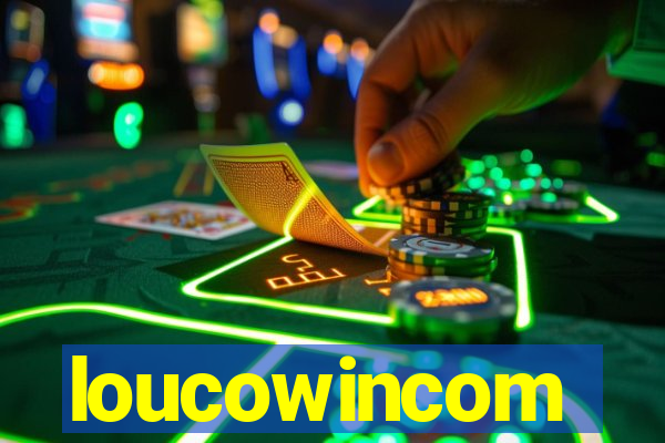 loucowincom