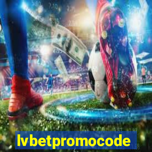 lvbetpromocode