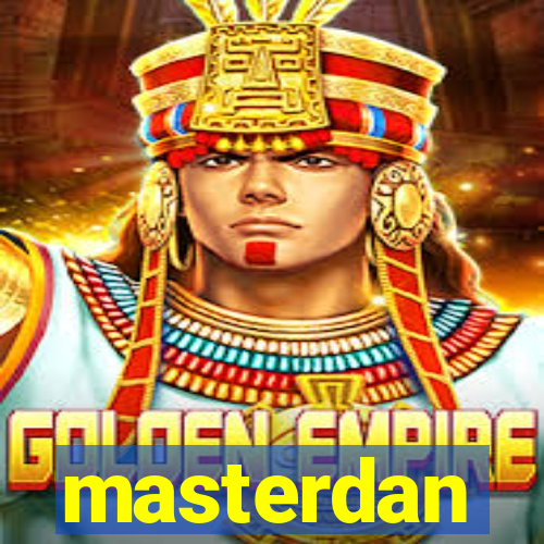 masterdan