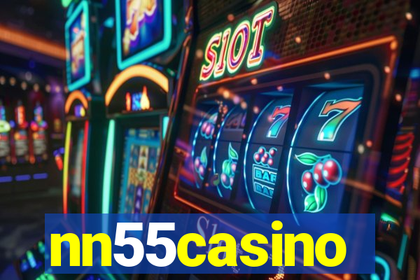 nn55casino