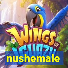 nushemale