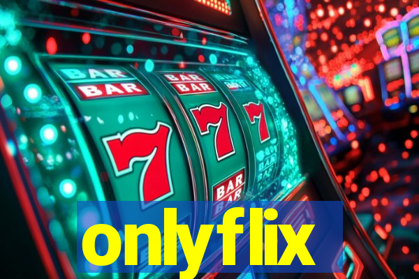 onlyflix