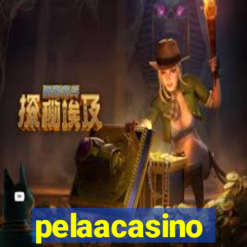 pelaacasino