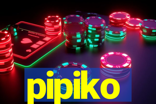 pipiko