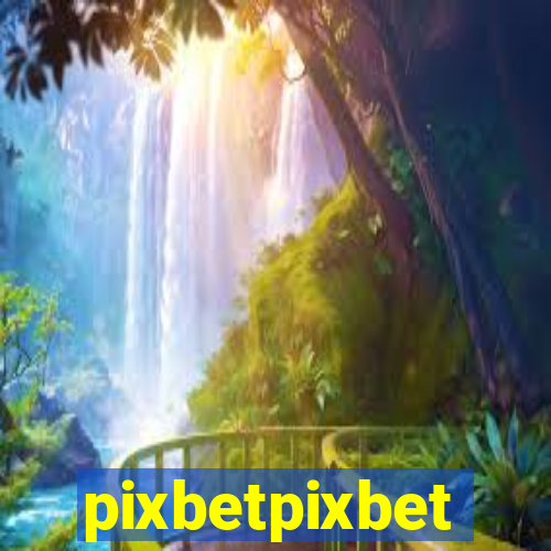 pixbetpixbet