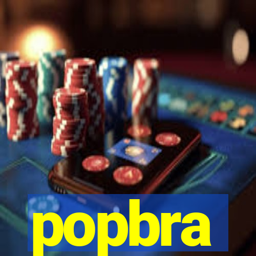 popbra