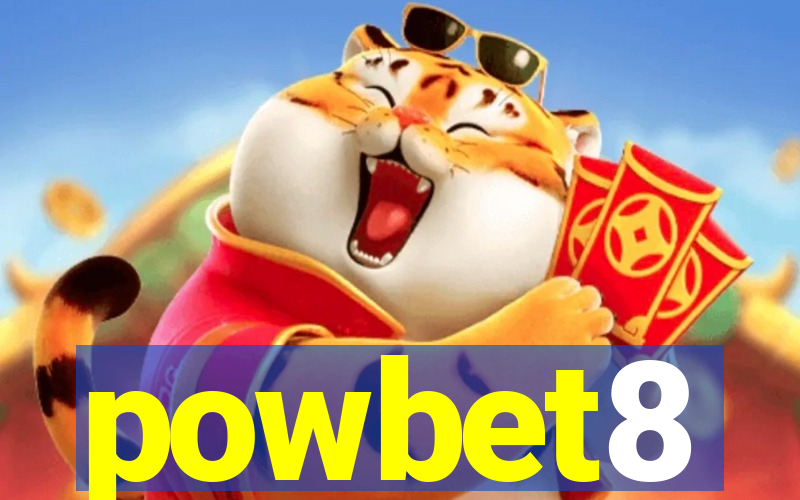 powbet8