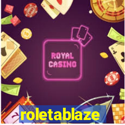 roletablaze