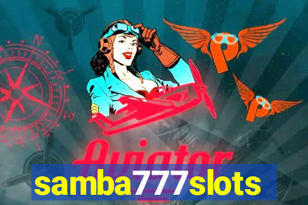 samba777slots