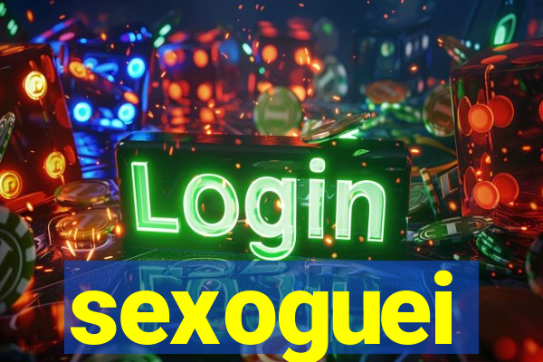 sexoguei