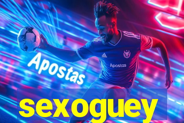 sexoguey