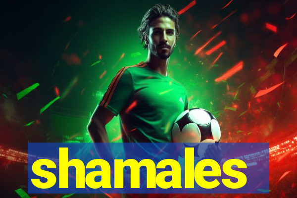 shamales