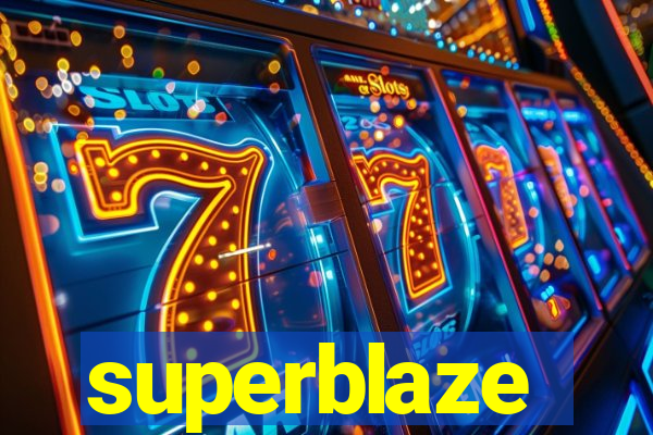 superblaze