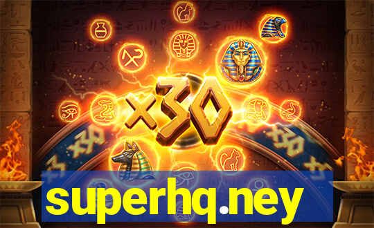 superhq.ney