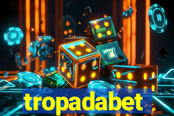 tropadabet