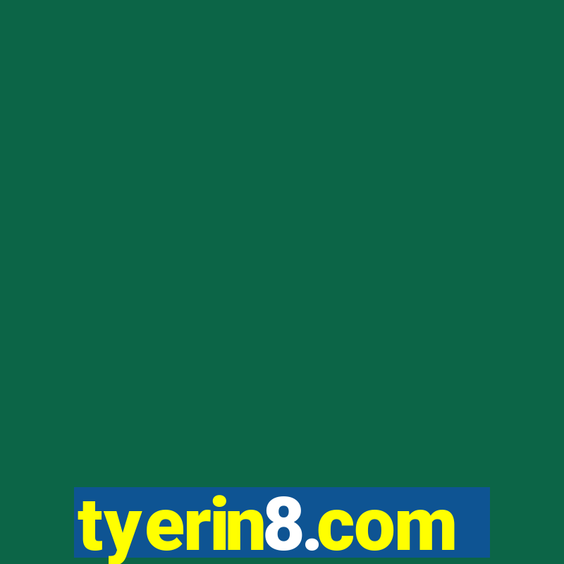 tyerin8.com