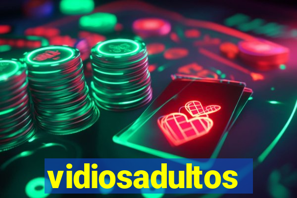 vidiosadultos