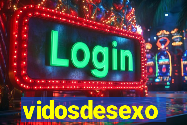 vidosdesexo