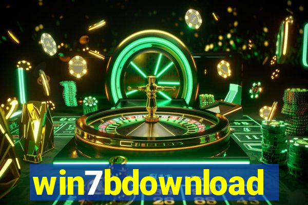 win7bdownload