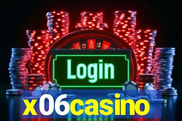 x06casino